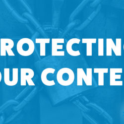 An image of locks and the title of Danielle Liss' episode on the Food Blogger Pro Podcast, 'Protecting Your Content.'