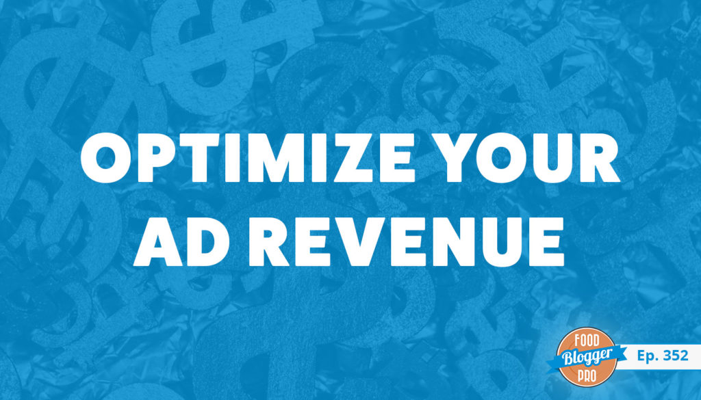 Lots of dollar sign necklaces and the title of Paul Bannister and Courtney Kahn's episode on the Food Blogger Pro Podcast, 'Optimize Your Ad Revenue.'