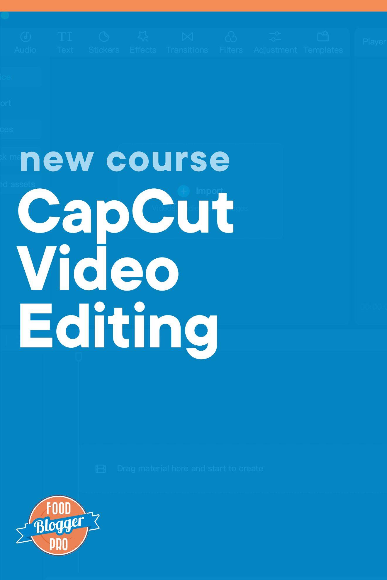 CapCut app with a blue overlay and the title of this blog post 'CapCut Video Editing'